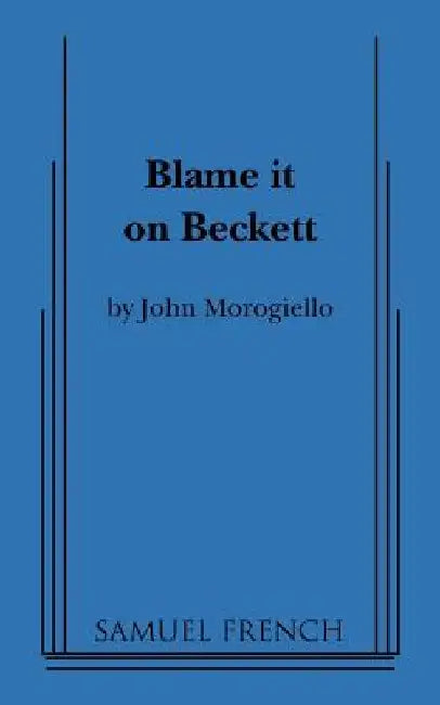 Blame It on Beckett by John Morogiello