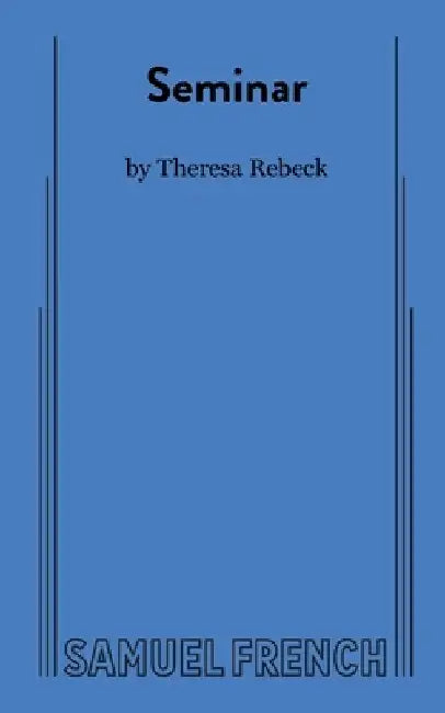 Seminar by Theresa Rebeck