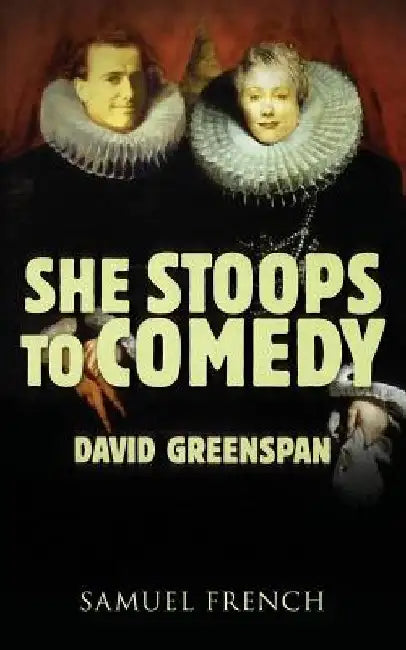 She Stoops to Comedy by David Greenspan