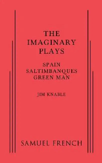 The Imaginary Plays by Jim Knable