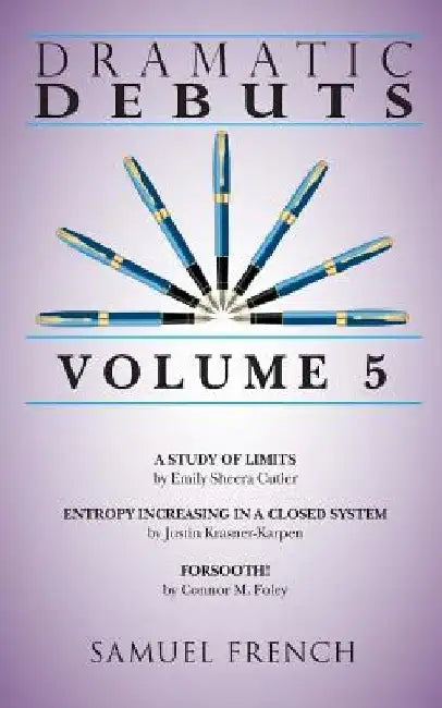 Dramatic Debuts: Volume 5 by Emily Sheera Cutler