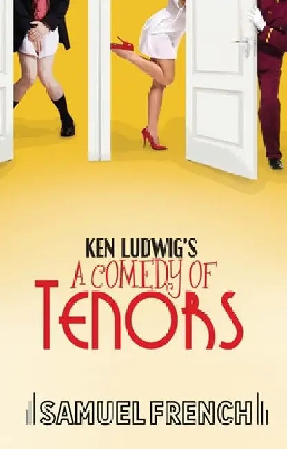 Ken Ludwig's A Comedy of Tenors by Ken Ludwig