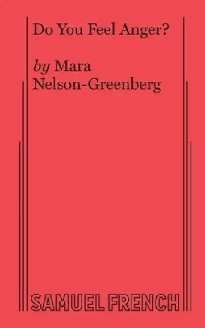 Do You Feel Anger? by Mara Nelson-Greenberg