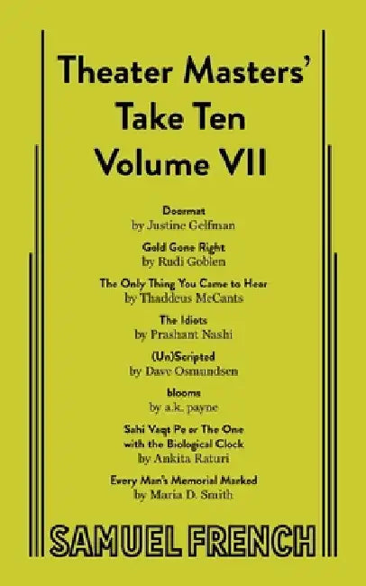 Theater Masters' Take Ten: Volume 7 by Justine Gelfman