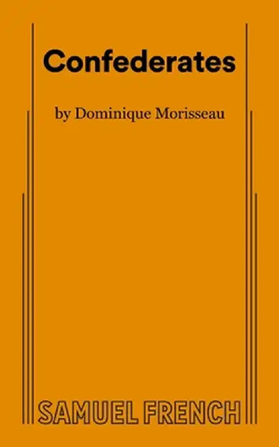 Confederates by Dominique Morisseau
