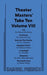 The Theater Masters' Take Ten Volume VIII by Emma Zetterberg
