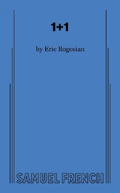 1+1 by Eric Bogosian