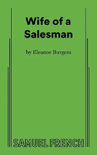 Wife Of A Salesman by Eleanor Burgess