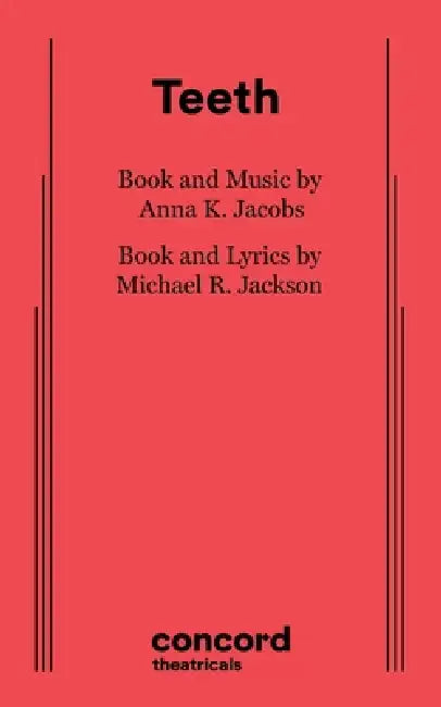 Teeth by Anna K. Jacobs, Michael R. Jackson
