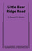 Little Bear Ridge Road by Samuel D. Hunter