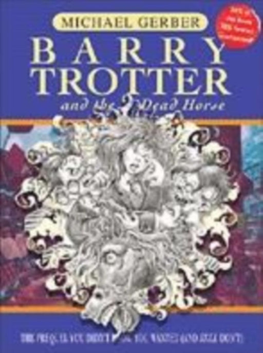 Barry Trotter And The Dead Horse by Michael Gerber