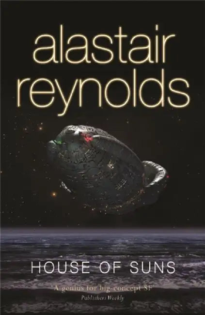 House of Suns by Alastair Reynolds