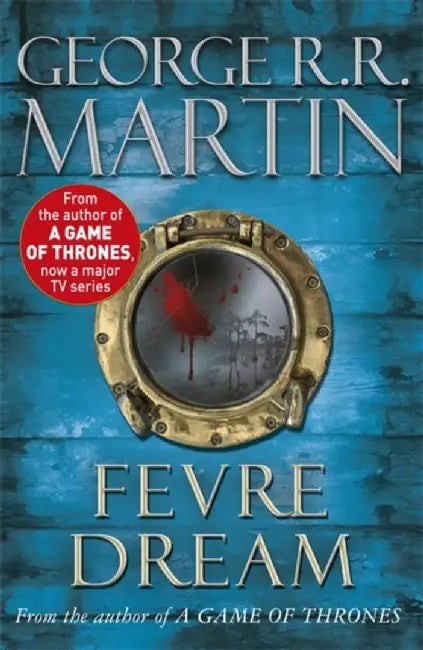 Fevre Dream by George R.R. Martin