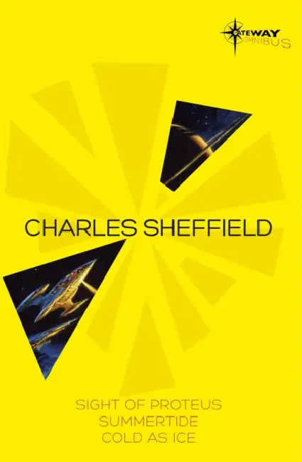 Charles Sheffield SF Gateway Omnibus by Wolfgang (Chair for Political Science and a Jean-Monnet-Chair for European Integration, Chair for Political Science and a Jean-Monnet-Chair for European Integration, Otto-von-Guericke University Magdeburg) Renzsch