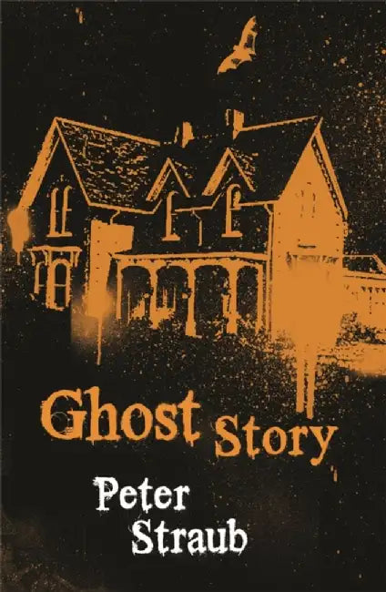 Ghost Story by Peter Straub