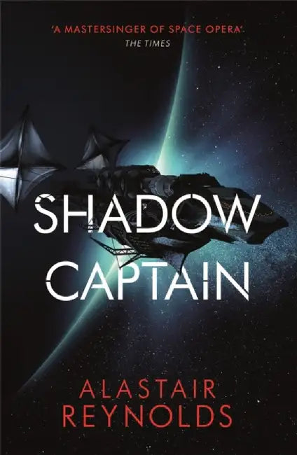 Shadow Captain by Alastair Reynolds