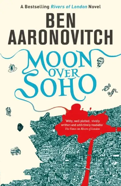 Moon Over Soho by Ben Aaronovitch