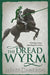 The Dread Wyrm by Miles Cameron