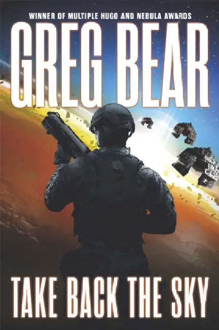 Take Back the Sky by Greg Bear