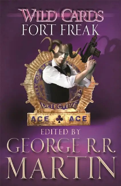 Wild Cards: Fort Freak by George R.R. Martin