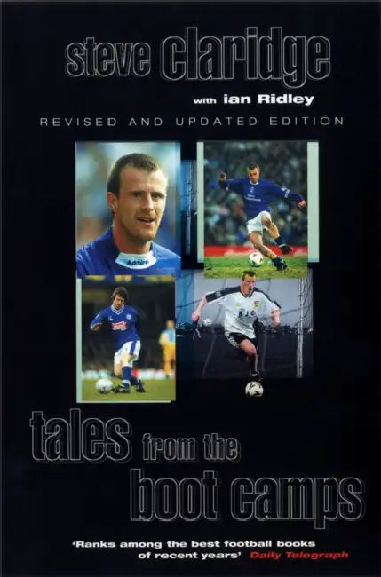 Tales From The Boot Camps by Peter (Emmanuel College, Cambridge) Burke