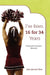 I've Been 16 for 34 Years by Julie Oliver