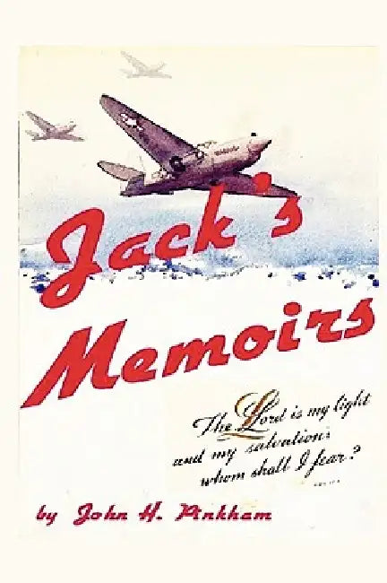 Jack's Memoirs by John H. Pinkham