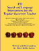 Rti: Speech and Language Interventions for the Regular Classroom Teacher by Sherri Dobbs Santos