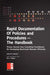 Rapid Documentation of Policies and Procedures - The Handbook: Proven Secrets from Consulting Practitioners for Developing Benchmark Manuals Efficient by Juliet Kontaxis
