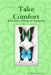 Take Comfort by Denise M. Brown