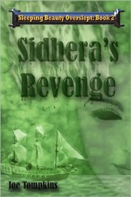 Sidhera's Revenge by Joe Tompkins