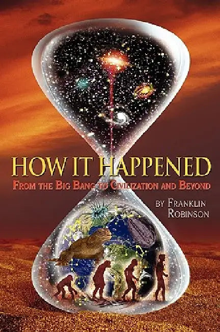 How IT Happened by Franklin Robinson