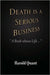 Death is a Serious Business by Harold Quant