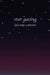 Star Gazing by Lula Mae Cameron
