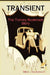 Transient: The Tommy Bookmark Story by Milton Southerland