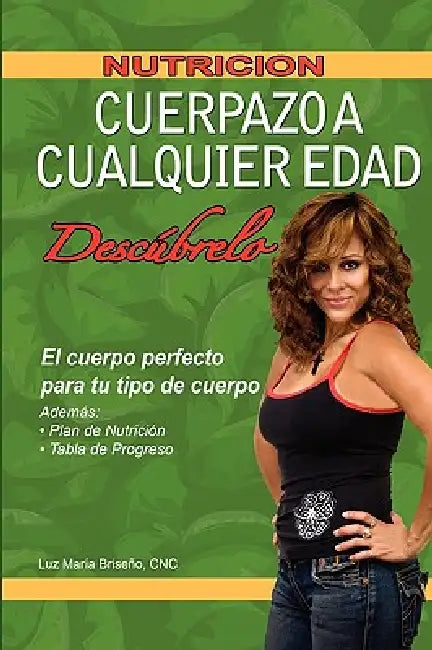 Cuerpazo a Cualquier Edad by Luz Maria Briseno