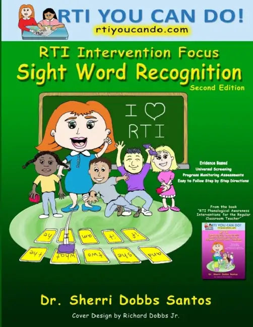 RTI Intervention Focus: Sight Word Recognition by Sherri Dobbs Santos