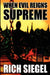 When Evil Reigns Supreme by Rich Siegel