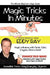Magic Tricks in Minutes by Eddy Ray