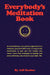 Everybody's Meditation Book by Jeff Sauber