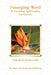 Emerging Word by Donald Schmidt