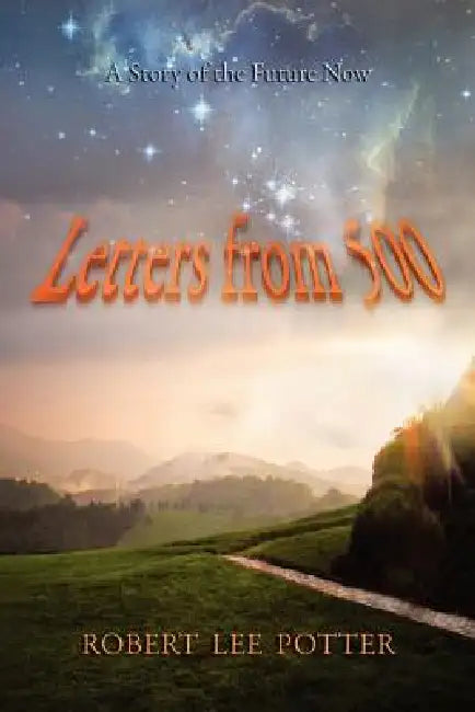 Letters from 500 by Robert Lee Potter