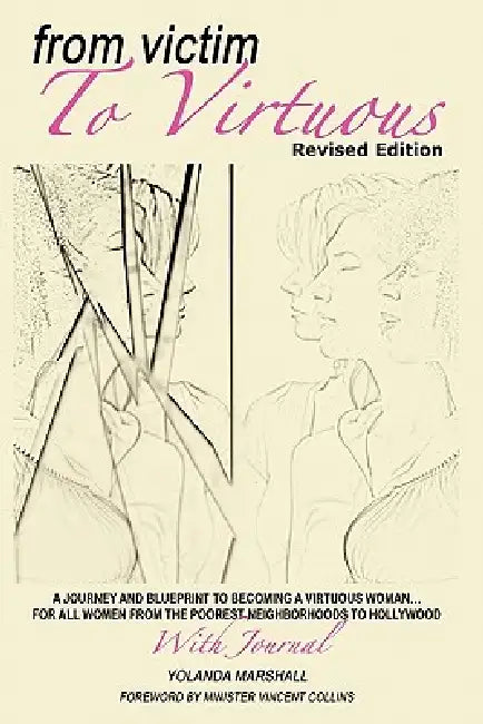 From Victim to Virtuous by Yolanda Marshall