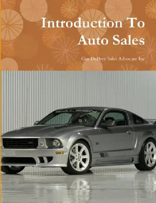 Introduction To Auto Sales by Gus Debree
