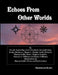 Echoes From Other Worlds by Stephen Sanders, Kenneth King, Wendy Easterling