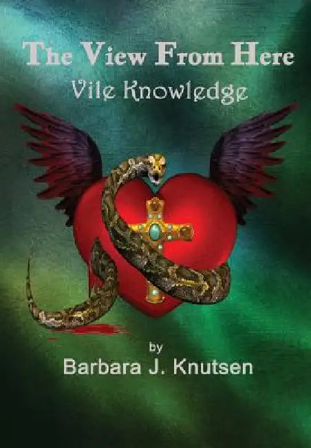 View From Here by Barbara J. Knutsen