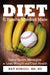 Diet for the Sports-Minded Male by Rd Burigo