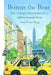 Boreas the Bear: The unusual adventures of a rather unusual bear by Anne Wynne Rogg