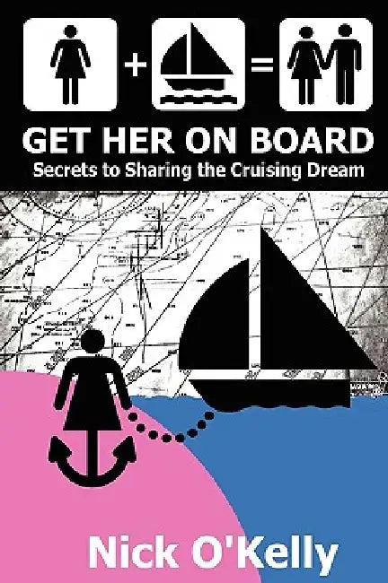 Get Her on Board by Nick O'Kelly