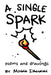 A Single Spark by Minga Dagucon
